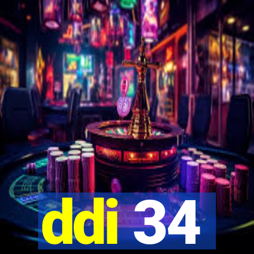 ddi 34